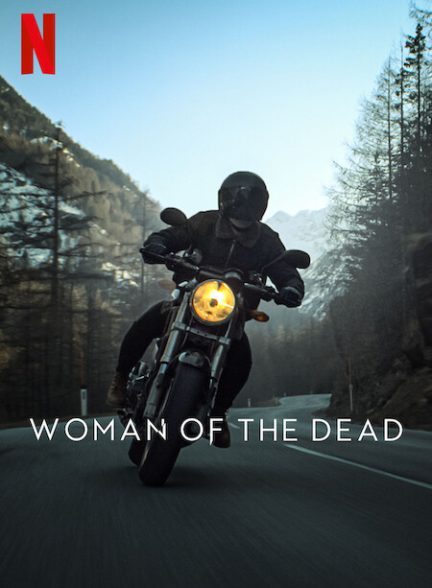 سریال Woman of the Dead  | زنی از دنیای مردگان