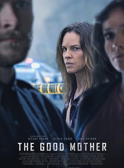 فیلم The Good Mother 2023 | مادر خوب