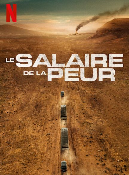 فیلم The Wages of Fear 2024 | مزد ترس