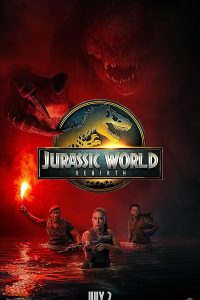 فیلم Jurassic World: Rebirth 2025 | دنیای ژوراسیک: تولد دوباره